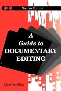 A Guide to Documentary Editing - Mary-Jo Kline - Linda Johanson - Libro in lingua inglese - Johns Hopkins University Press - Direct Beschikbaar