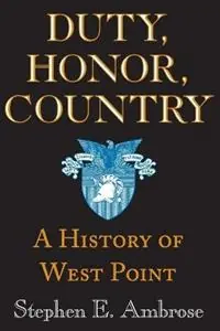 Beste Prijs Duty, Honor, Country A History of West Point - Stephen E. Ambrose - Libro in lingua inglese - Johns Hopkins University Press -