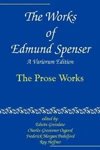 The Works of Edmund Spenser A Variorum Edition - Edmund Spenser - Libro in lingua inglese - Johns Hopkins University Press - Exclusieve Aanbieding