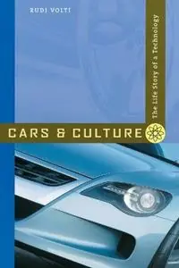 Cars and Culture The Life Story of a Technology - Rudi Volti - Libro in lingua inglese - Johns Hopkins University Press - Hoge Kwaliteit