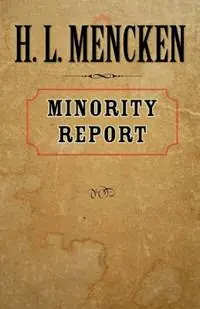 Gereduceerde Prijs Minority Report - H. L. Mencken - Libro in lingua inglese - Johns Hopkins University Press -