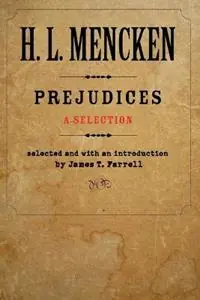 Gereduceerde Prijs Prejudices A Selection - H. L. Mencken - Libro in lingua inglese - Johns Hopkins University Press -