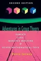 Betrouwbaar Adventures in Group Theory Rubik‘s Cube, Merlin‘s Machine, and Other Mathematical Toys - David Joyner - Libro in lingua inglese - Johns Hopkins University Press -