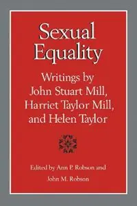 Sexual Equality A Mill-Taylor Reader - Ann Robson - Libro in lingua inglese - University of Toronto Press - Heritage Merkproduct