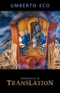 Experiences in Translation - Umberto Eco - Libro in lingua inglese - University of Toronto Press - Lage Prijs