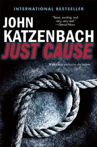Dagaanbieding Just Cause - John Katzenbach - Libro in lingua inglese - Grove Press / Atlantic Monthly Press -