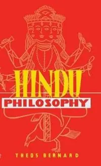 Gereduceerde Prijs Hindu Philosophy - Theos Bernard - Libro in lingua inglese - Philosophical Library -