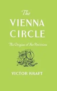 Goedkoop The Vienna Circle - Victor Kraft - Libro in lingua inglese - Philosophical Library -