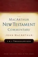 Beperkte Voorraad First & Second Thessalonians Macarthur New Testament Comment - John F. Macarthur - Libro in lingua inglese - Moody Publishers -
