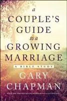 Meest Verkocht Couple‘s Guide To A Growing Marriage, A - Gary D. Chapman - Libro in lingua inglese - Moody Publishers -