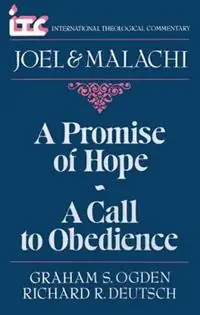 Express Levering Joel and Malachi A Promise of Hope - a Call to Obedience - Graham Ogden - Libro in lingua inglese - William B Eerdmans Publishing Co - International theological commentary