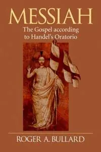 Premium Messiah Gospel According to Handel‘s Oratorio - Roger A. Bullard - Libro in lingua inglese - William B Eerdmans Publishing Co -
