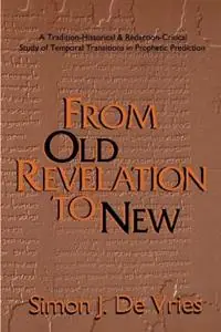 Gratis Retour From Old Revelation to New - Simon J. De Vries - Libro in lingua inglese - Ethics & Public Policy Center Inc.,U.S. -