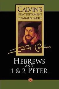 Calvin‘s New Testament Commentaries - John Calvin - Libro in lingua inglese - William B Eerdmans Publishing Co - Must-Have