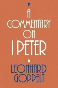 Flitsaanbieding A Commentary on I Peter - Leonhard Goppelt - Libro in lingua inglese - William B Eerdmans Publishing Co -