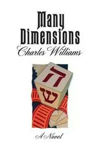 Many Dimensions - Charles Williams - Libro in lingua inglese - William B Eerdmans Publishing Co - Weekendaanbieding