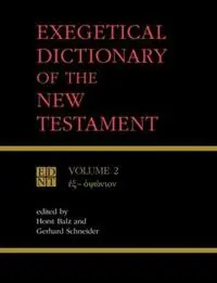 Exegetical Dictionary of the New Testament - Horst Balz - Gerhard Schneider - Libro in lingua inglese - William B Eerdmans Publishing Co - Laatste Versie