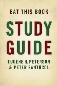 Bestel Nu Eat This Book Study Guide - Eugene H. Peterson - Peter Santucci - Libro in lingua inglese - William B Eerdmans Publishing Co -