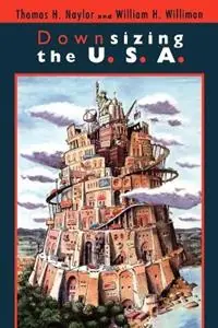 Rechtstreeks Van De Fabrikant Downsizing the U.S.A. - William H. Willimon - Thomas H. Naylor - Libro in lingua inglese - William B Eerdmans Publishing Co -