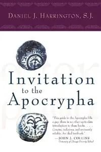 Invitation to the Apocrypha - Daniel J. Harrington - Libro in lingua inglese - William B Eerdmans Publishing Co - Koop Vandaag