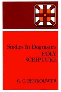 Aanbieding Holy Scripture - G.C. Berkouwer - Libro in lingua inglese - William B Eerdmans Publishing Co -