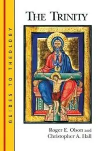 Goedkoop The Trinity - Roger E. Olson - Christopher A. Hall - Libro in lingua inglese - William B Eerdmans Publishing Co - Guides to Theology
