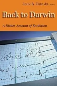 Goedkoop Back to Darwin A Richer Account of Evolution - John B. Cobb - Libro in lingua inglese - William B Eerdmans Publishing Co -