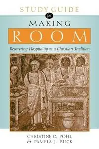 Tijdelijk Beschikbaar Making Room Study Guide - Pohl - Libro in lingua inglese - William B Eerdmans Publishing Co -