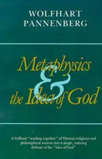 Koop Vandaag Metaphysics and the Idea of God - Wolfhart Pannenberg - Libro in lingua inglese - William B Eerdmans Publishing Co -