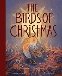 The Birds of Christmas - Olivia Armstrong - Libro in lingua inglese - Eerdmans Books for Young Readers - Speciale Aanbieding
