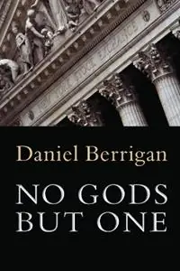 Favoriet No Gods but One - Daniel Berrigan - Libro in lingua inglese - William B Eerdmans Publishing Co -