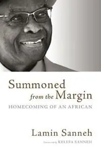 Bestel Nu Summoned from the Margin Homecoming of an African - Lamin Sanneh - Libro in lingua inglese - William B Eerdmans Publishing Co -