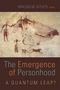 Emergence of Personhood A Quantum Leap? - Malcolm Jeeves - Libro in lingua inglese - William B Eerdmans Publishing Co - Hete Deal