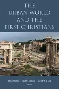Laatste Versie Urban World and the First Christians - Steve Walton - Paul Trebilco - Libro in lingua inglese - William B Eerdmans Publishing Co -