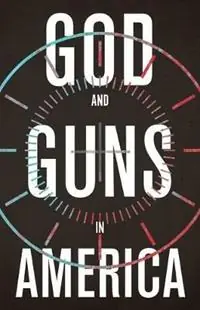 Flitsaanbieding God and Guns in America - Michael W. Austin - Libro in lingua inglese - William B Eerdmans Publishing Co -