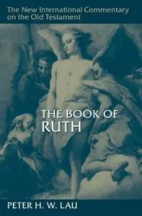 The Book of Ruth - Peter H W Lau - Libro in lingua inglese - William B Eerdmans Publishing Co - Gereduceerde Prijs