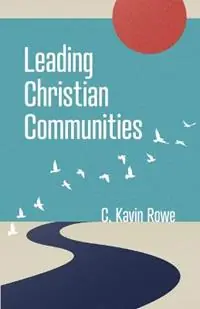 Leading Christian Communities - C Kavin Rowe - Libro in lingua inglese - William B Eerdmans Publishing Co - Korting