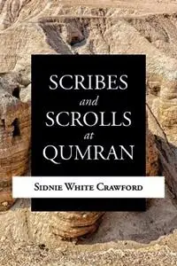 Beperkt Aanbod Scribes and Scrolls at Qumran - Sidnie White Crawford - Libro in lingua inglese - William B. Eerdmans Publishing Company -