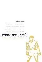 Sting Like a Bee The Muhammad Ali Story - Jose Torres - Bert Randolph Sugar - Libro in lingua inglese - University of Nebraska Press - Gratis Retour