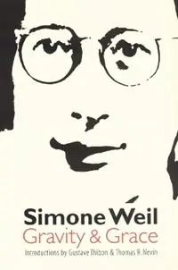 Betaalbaar Gravity and Grace - Simone Weil - Libro in lingua inglese - University of Nebraska Press -