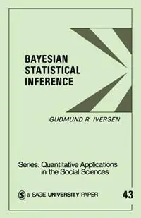 Flitsaanbieding Bayesian Statistical Inference - Gudmund R. Iversen - Libro in lingua inglese - SAGE Publications Inc - Quantitative Applications in the Social Sciences