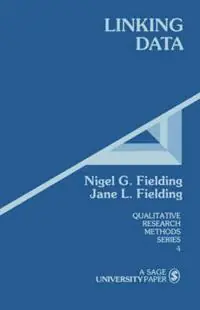 Betrouwbaar Linking Data - Nigel G. Fielding - Jane L. Fielding - Libro in lingua inglese - SAGE Publications Inc - Qualitative Research Methods