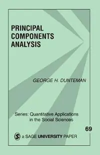 Principal Components Analysis - George Henry Dunteman - Libro in lingua inglese - SAGE Publications Inc - Quantitative Applications in the Social Sciences Betrouwbaar