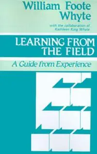 Bestel Nu Learning from the Field A Guide from Experience - William Foote Whyte - Libro in lingua inglese - SAGE Publications Inc -
