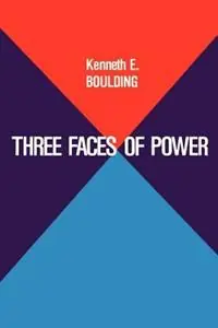 Three Faces of Power - Kenneth E. Boulding - Libro in lingua inglese - SAGE Publications Inc - Goedkoop