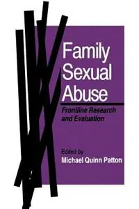 Alleen Vandaag Family Sexual Abuse Frontline Research and Evaluation - Michael Quinn Patton - Libro in lingua inglese - SAGE Publications Inc -