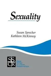 Sexuality - Susan Sprecher - Kathleen McKinney - Libro in lingua inglese - SAGE Publications Inc - SAGE Series on Close Relationships Direct Verzonden