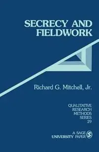 Speciale Aanbieding Secrecy and Fieldwork - Richard G. Mitchell - Libro in lingua inglese - SAGE Publications Inc - Qualitative Research Methods