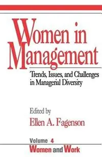 Women in Management Trends, Issues, and Challenges in Managerial Diversity - Ellen A. Fagenson-Eland - Libro in lingua inglese - SAGE Publications Inc - Women and Work A Research and Policy Series Hoge Kwaliteit