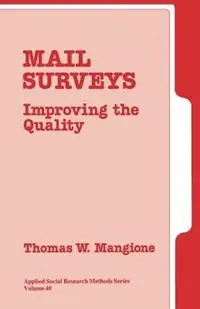 Direct Beschikbaar Mail Surveys Improving the Quality - Thomas W. Mangione - Libro in lingua inglese - SAGE Publications Inc - Applied Social Research Methods